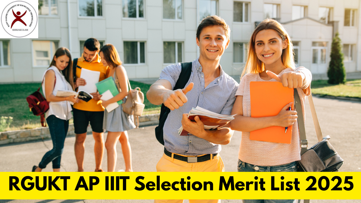 RGUKT AP IIIT Selection Merit List 2025 OUT